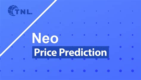 Neo Price Prediction 2025