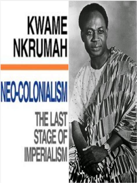 Full Download Neocolonialism The Last Stage Of Imperialism By Kwame Nkrumah