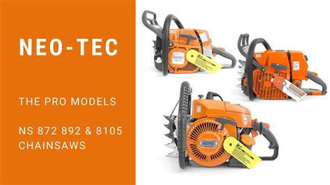 Neotec Pro Model Chainsaws - YouTube