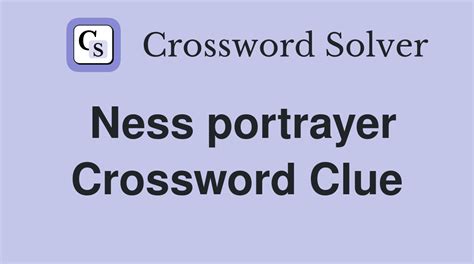 Ness - 6 answers Crossword Clues