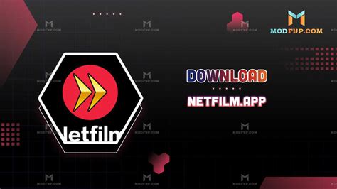 Netfilm.app Download: Your Gateway to Endless Entertainment