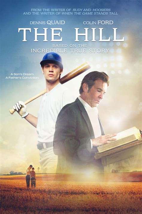 Netflix baseball movie the hill. James Hill was a key part of Rickey Hill's story and of the film, The Hill, and here's what happened to him in real life.A heartwarming and inspiring biographical sports drama movie, The Hill stars Colin Ford as Rickey Hill and Dennis Quaid as his father, James.The movie follows the story of Rickey, who had a degenerative spinal disease as … 