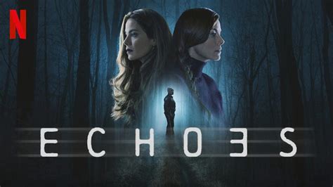 Netflix echoes. Echoes is the creepy new drama series from Netflix that has everybody talking. The seven-part mystery sees True Detective star Michelle Monaghan play the two lead roles, identical twins Leni and ... 