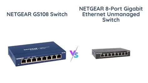 Switching Capability Speed and Frequency Storage Durability and Reliability Price FAQs How does the Netgear GS108 vs GS308 work? How does the Gigabit Ethernet port speed compare to my current network speed? How to use the Netgear GS108 vs GS308? What are some of the key features of the Netgear GS108 vs GS308?. 
