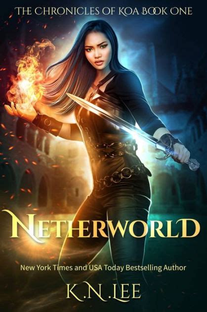 Read Netherworld The Chronicles Of Koa 1 By Kn Lee