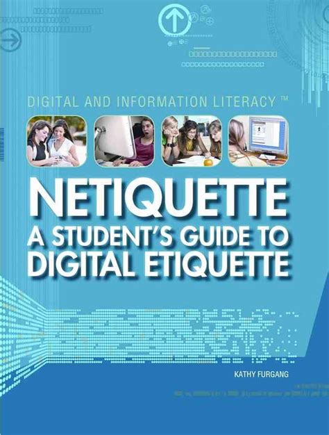 Netiquette a student s guide to digital etiquette digital and. - Zehen des fortschritts; oder, o serum serum serum..