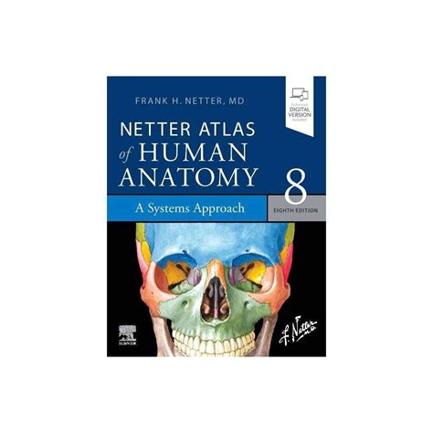 Netter Atlas of Human Anatomy: A Systems Approach, 8th Edition