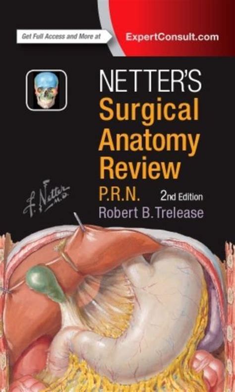 Download Netters Surgical Anatomy Review Prn By Robert Trelease