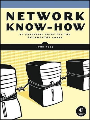 Network know how an essential guide for the accidental admin. - Ein general kommt aus dem dschungel.