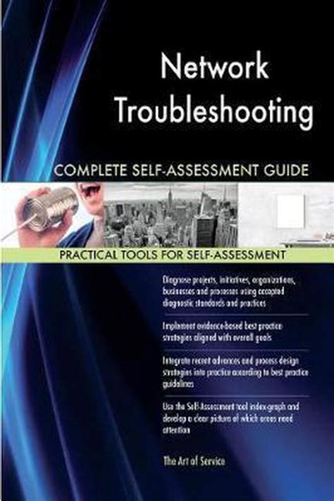 Networking Troubleshooting Complete Self Assessment Guide