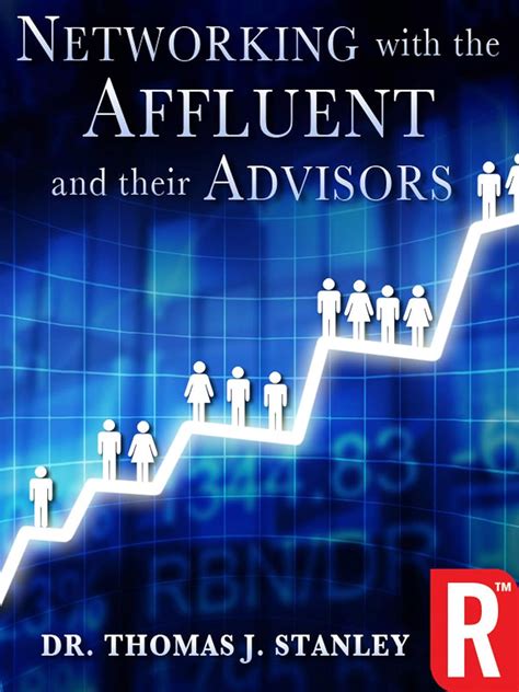 Networking With The Affluent And Their Advisors