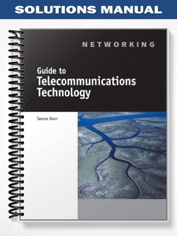 Networking guide to telecommunications technology tamara dean. - Solutions manual digital design with an introduction to the verilog hdl fifth edition.
