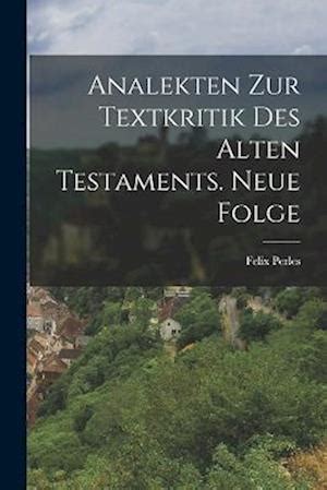 Neue analekten zur textkritik des alten testaments. - 2003 buick regal century reparaturwerkstatt handbuch original 3 volumen set.