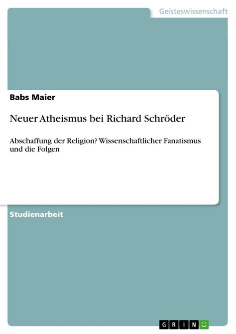 Neuer Atheismus bei Richard Schröder - GRIN