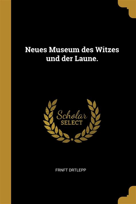 Neues museum des witzes und der laune. - Ideal 6550 95 ep service manual.
