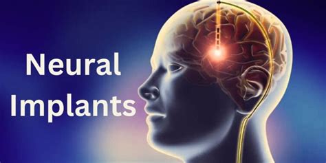 Neural Implants Revolutionize Human-Machine Interaction