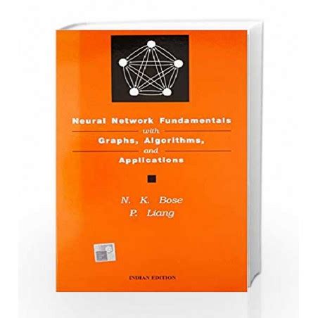 Neural Network Fundamentals With Graphs Algorithms And Applications