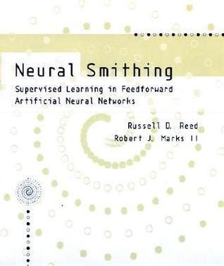 Neural smithing supervised learning in feedforward artificial neural networks. - Huckleberry finn study guide answers vocab.