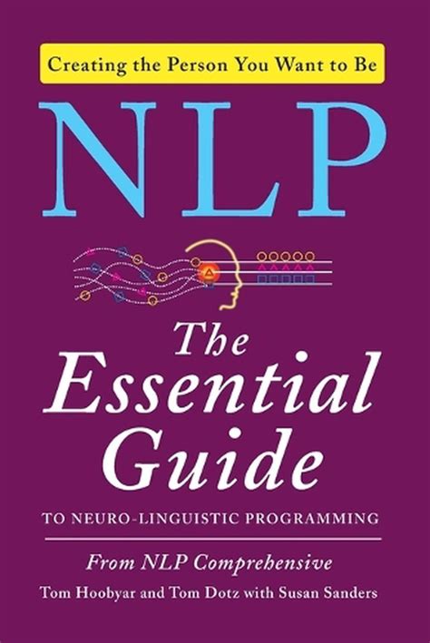 Neuro linguistic programming nlp a self help guide to personal achievement and influence. - The making of a story a norton guide to creative.
