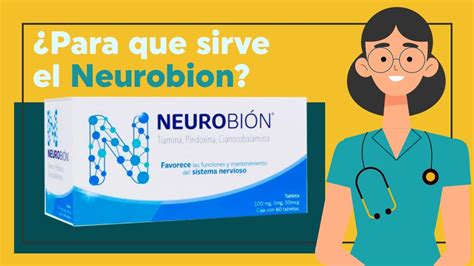 Neurobion: para qué sirve, indicaciones y …