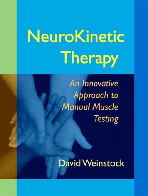 Neurokinetic therapy an innovative approach to manual muscle testing by. - Hacia el dominio de la natacion manuales para la.
