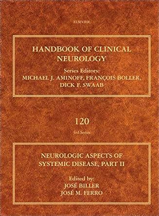 Neurologic aspects of systemic disease part ii volume 120 handbook of clinical neurology series editors aminoff boller and swaab. - Mediterranean diet for beginners a quick start guide to heart.