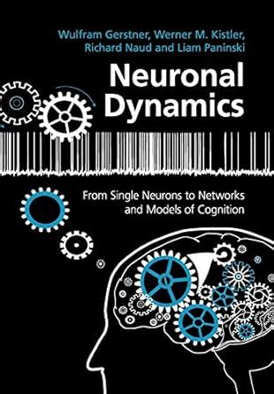 Full Download Neuronal Dynamics By Wulfram Gerstner