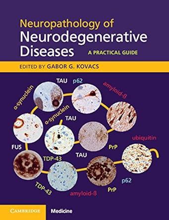 Neuropathology of neurodegenerative diseases book and online a practical guide. - Livre blanc sur les camps d'internement en grèce..