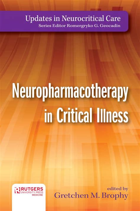 Read Online Neuropharmacotherapy In Critical Illness Updates In Neurocritical Care By Gretchen Brophy