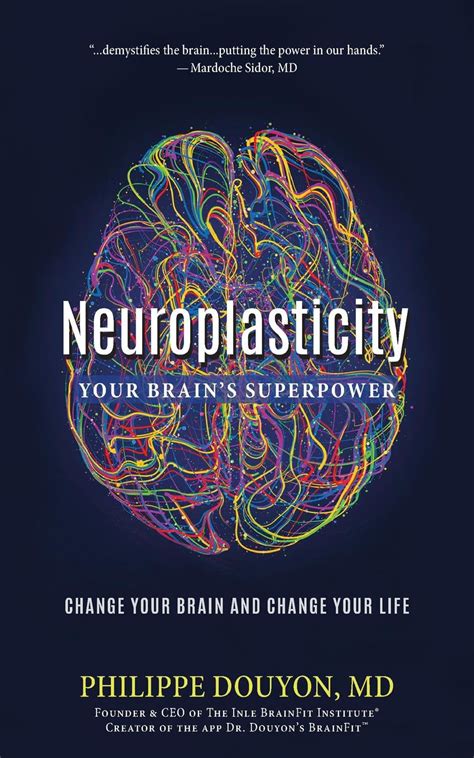 Neuroplasticity the ultimate neuroplasticity guide change your brain to increase. - La guía guerrera del pensamiento positivo.