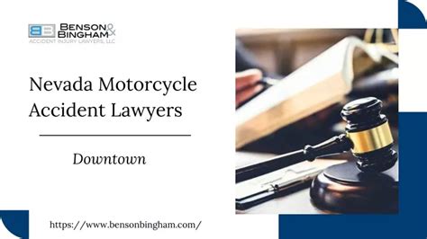 Nevada Motorcycle Accident Lawyer Benson & Bingham