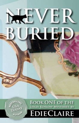 Never Buried Leigh Koslow Mystery Series 1