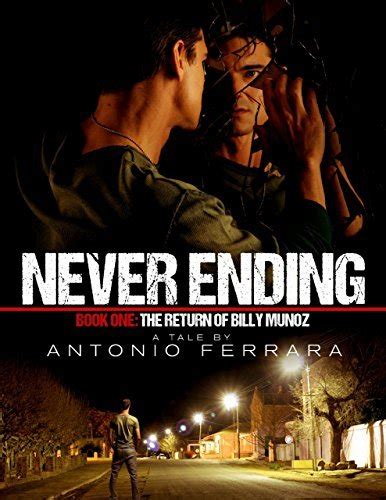 Never Ending Book 1 The Return of Billy Munoz