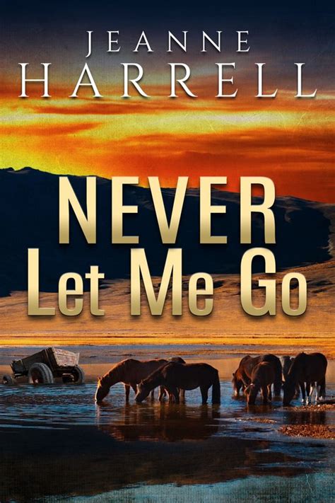 Never Let Me Go These Nevada Boys series Book 2