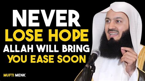 Never Lose Hope in Allah's Forgiveness! - Mufti Menk ...