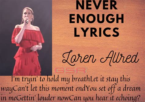 Never enough lyrics. Things To Know About Never enough lyrics. 
