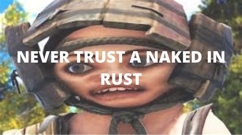 Never trust A Naked in rust #rust - YouTube