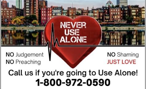 Never use alone. The Never Use Alone Hotline. Never Use Alone Inc. is an all-volunteer, peer-lead, and peer-run nonprofit organization that was founded in 2019 and incorporated in 2021 with the goal of working towards ending the opioid overdose crisis. The organization operates a National Overdose Prevention Call Center that provides crisis intervention and ... 