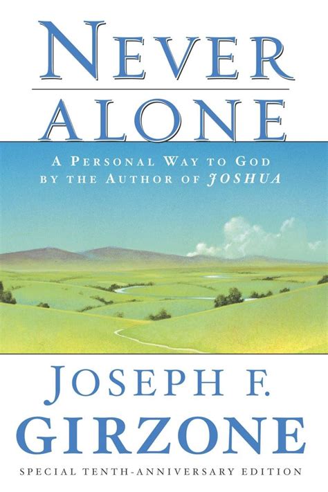 Download Never Alone A Personal Way To God By Joseph F Girzone