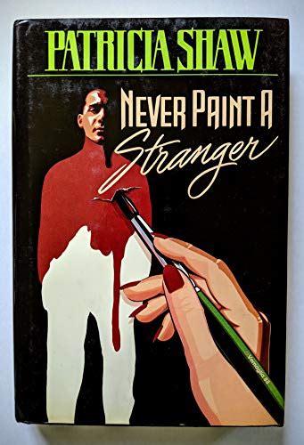 Full Download Never Paint A Stranger By Patricia Shaw