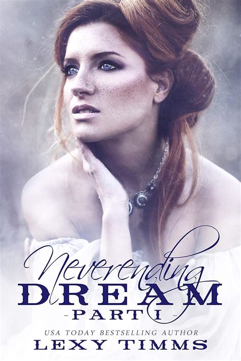 Neverending Dream Part 1 Neverending Dream Series 1