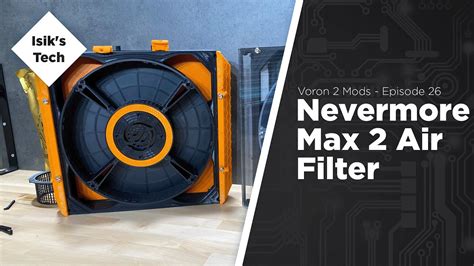 Nevermore voron.  Nevermore StealthMax is an air filter developed specifi...