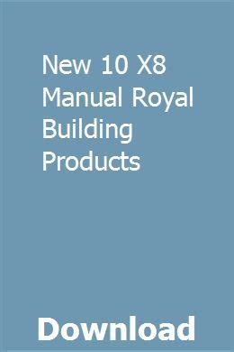 New 10 x8 manual royal building products. - Yamaha viking 540 manuale di servizio.
