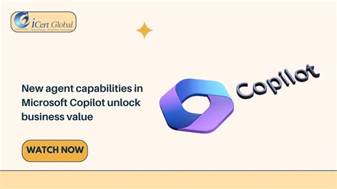 New Agent Capabilities in Microsoft Copilot Unlock Value