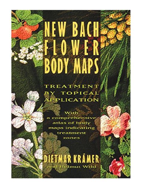 New Bach Flower Body Maps: Treatment by Topical Application - Goodreads