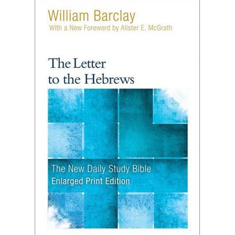 New Daily Study Bible The Letter to the Hebrews