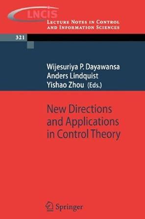New Directions And Applications In Control Theory