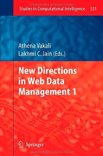 New Directions In Web Data Management 1
