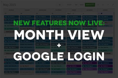 New Features Now Live Month View & Google Login When I Work