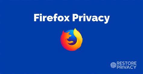 New Firefox Privacy Feature Might Not Benefit Many